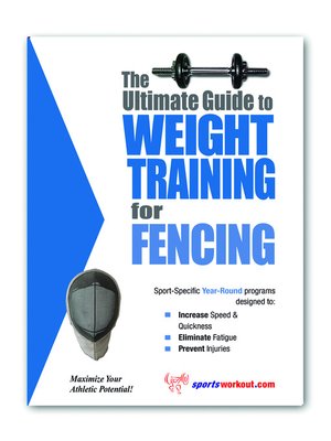 cover image of The Ultimate Guide to Weight Training for Fencing